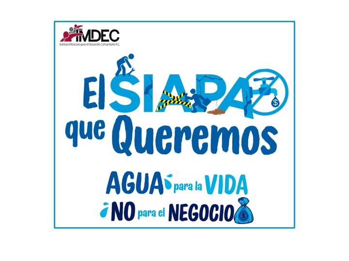 Contra agua infecta y pestilente, IMDEC promueve “El SIAPA que queremos”